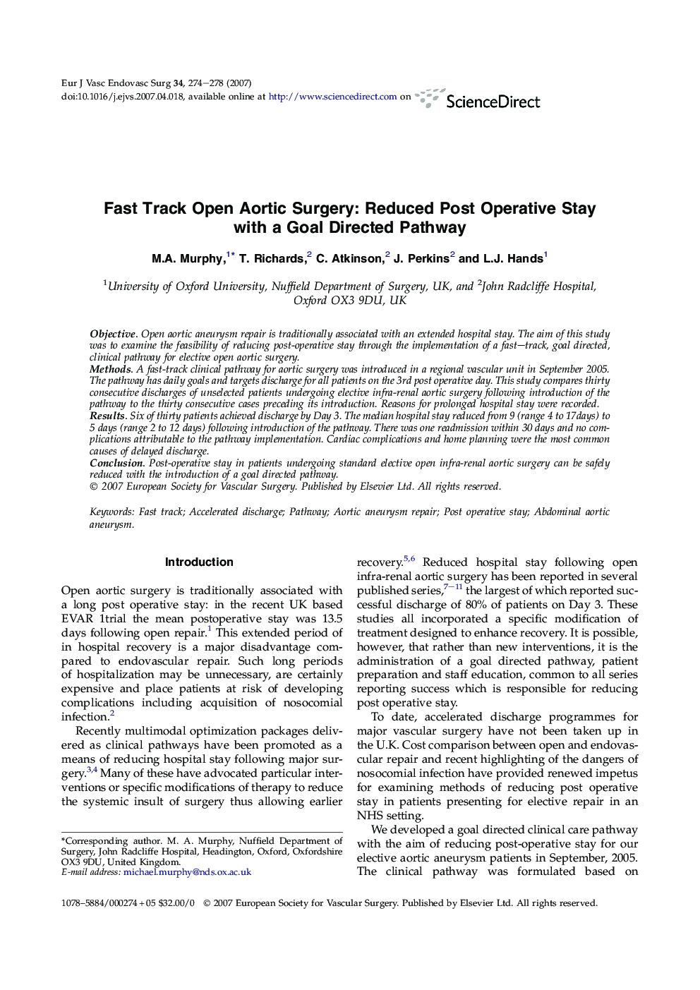 Fast Track Open Aortic Surgery: Reduced Post Operative Stay with a Goal Directed Pathway