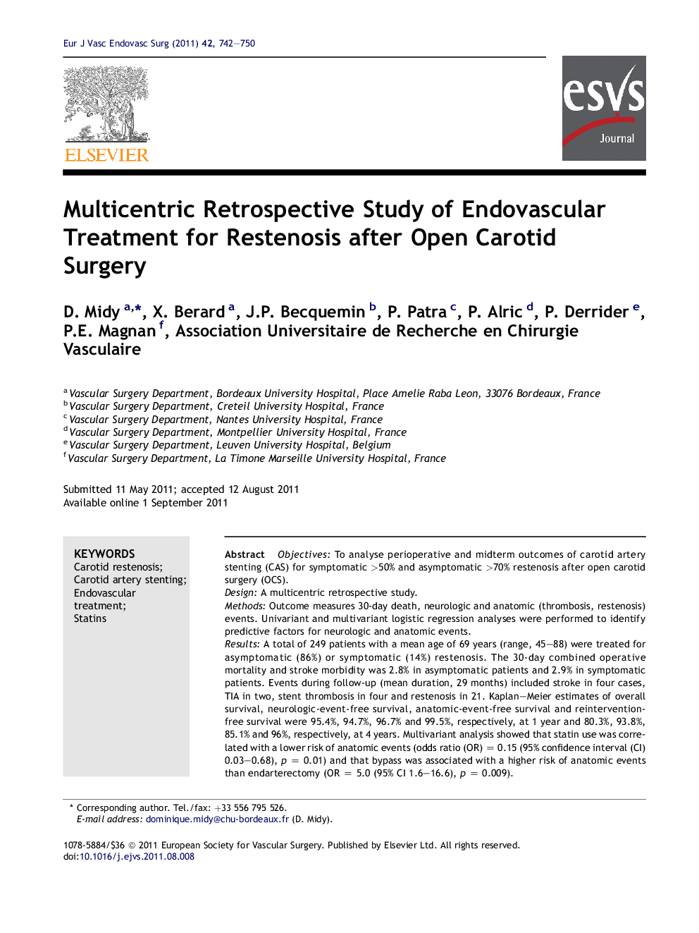 Multicentric Retrospective Study of Endovascular Treatment for Restenosis after Open Carotid Surgery