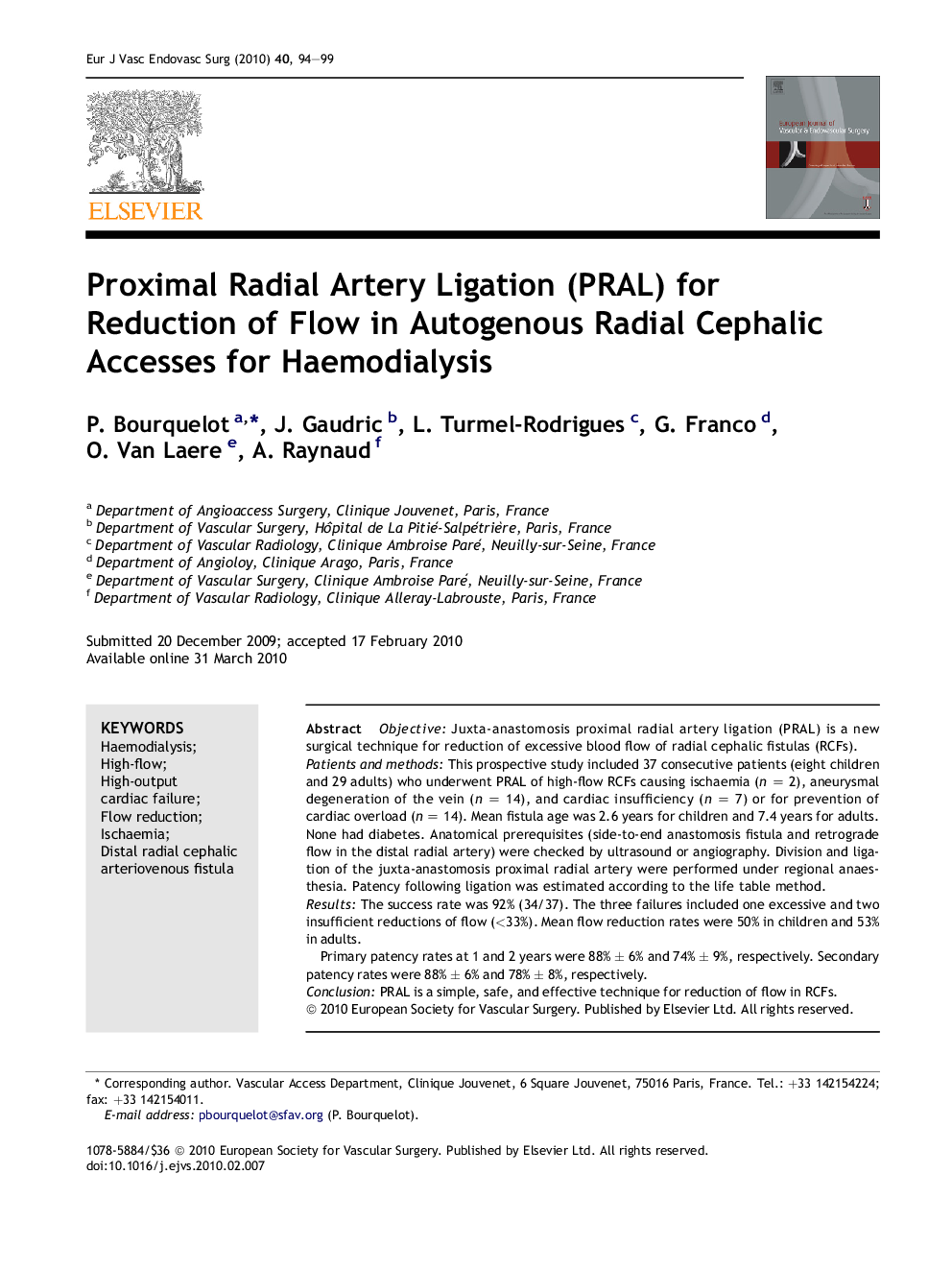 Proximal Radial Artery Ligation (PRAL) for Reduction of Flow in Autogenous Radial Cephalic Accesses for Haemodialysis