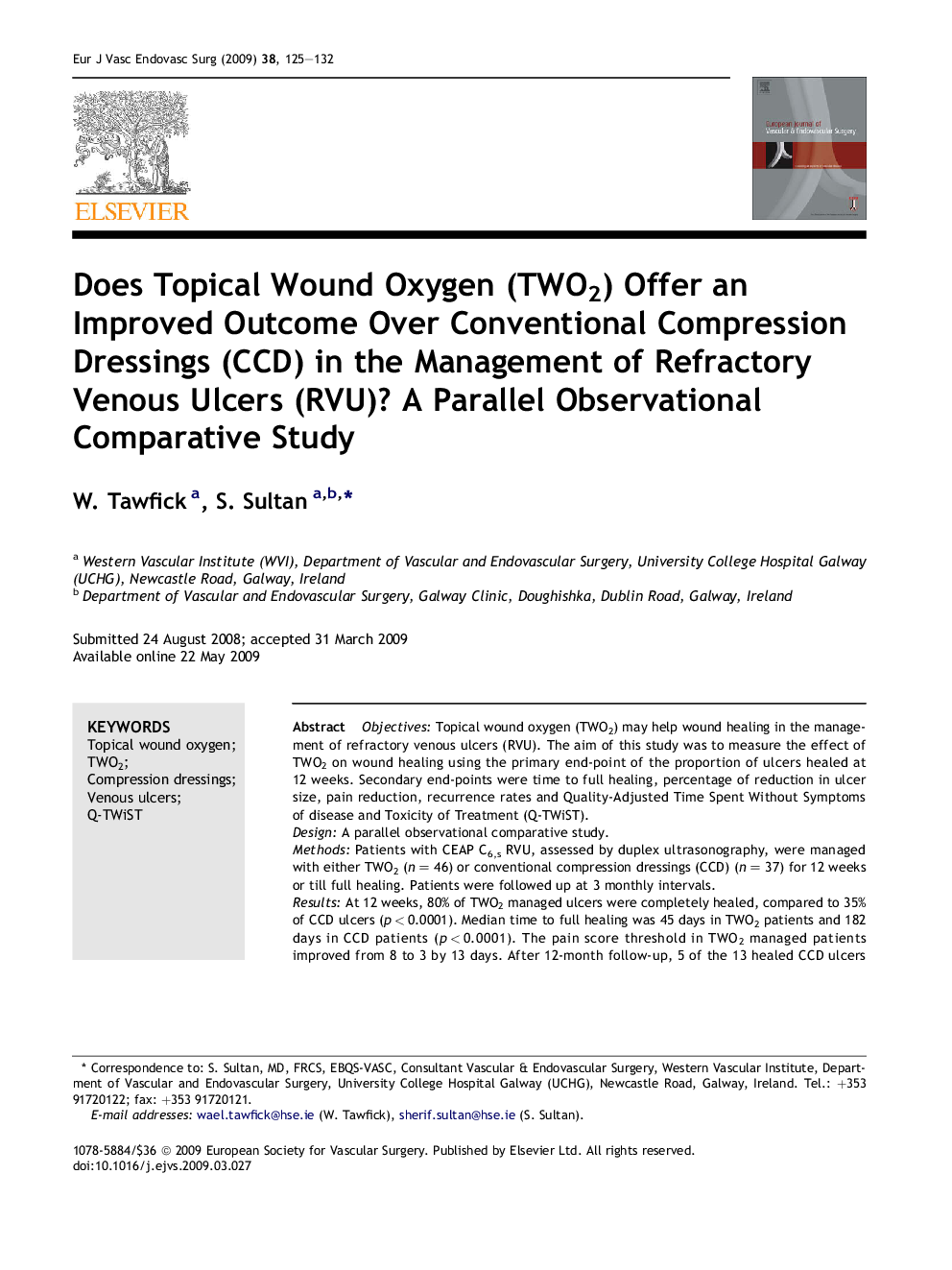 Does Topical Wound Oxygen (TWO2) Offer an Improved Outcome Over Conventional Compression Dressings (CCD) in the Management of Refractory Venous Ulcers (RVU)? A Parallel Observational Comparative Study