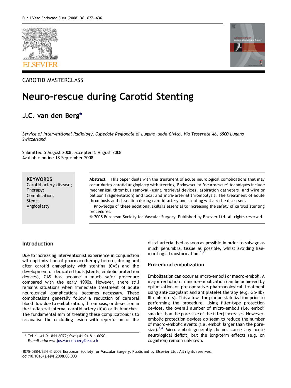 Neuro-rescue during Carotid Stenting