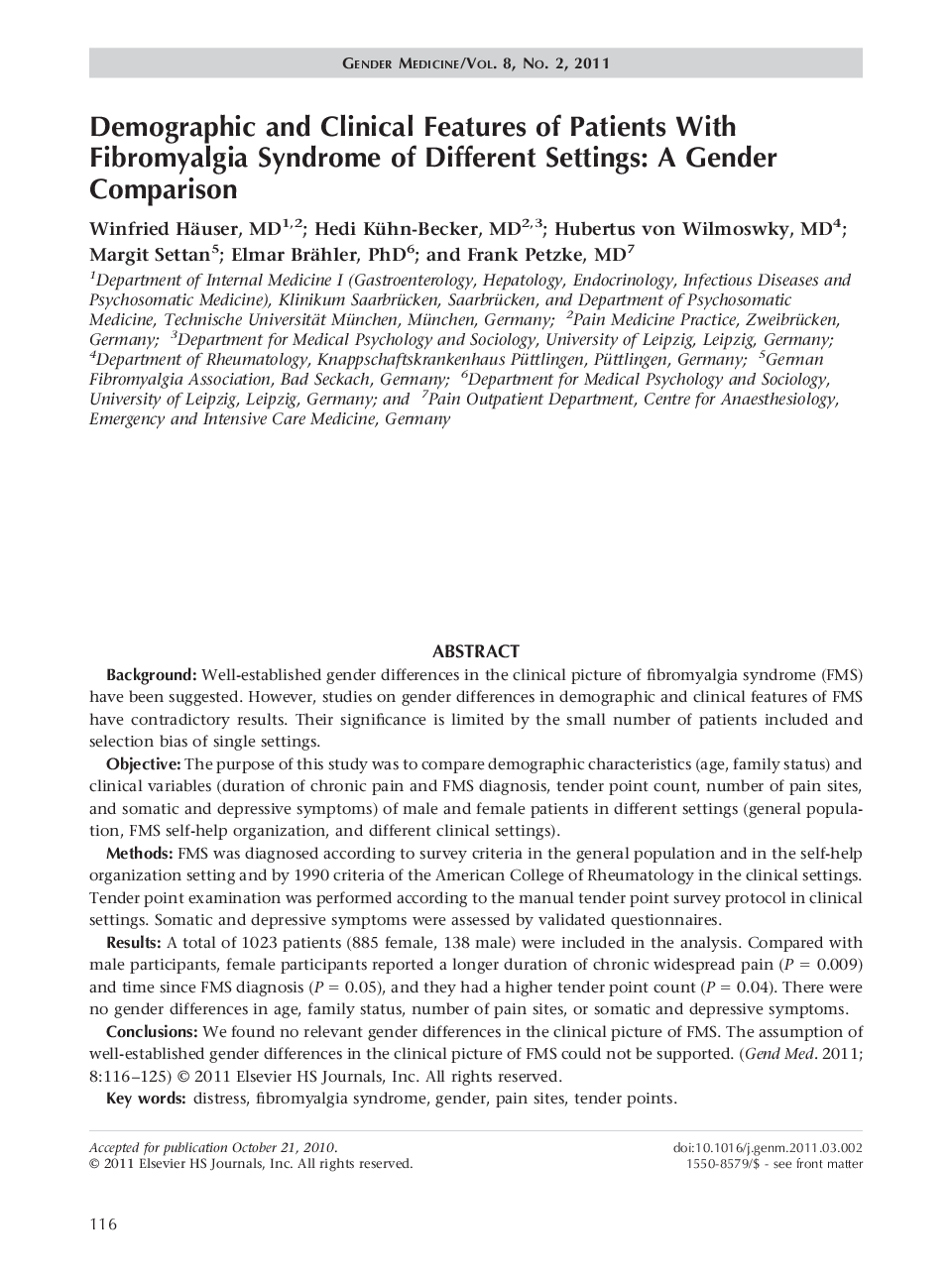 Demographic and Clinical Features of Patients With Fibromyalgia Syndrome of Different Settings: A Gender Comparison