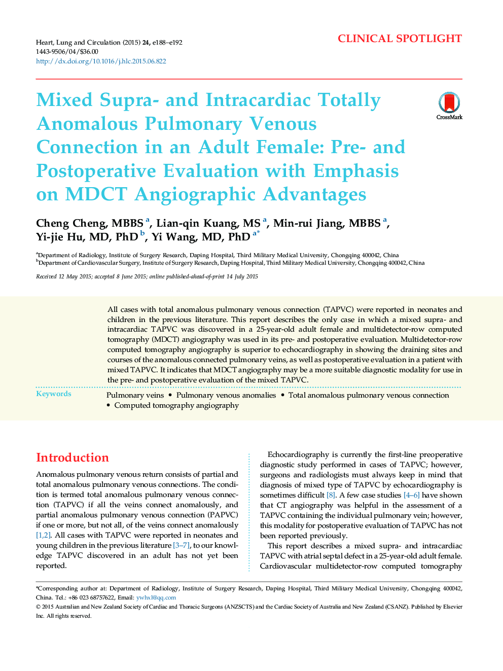 Mixed Supra- and Intracardiac Totally Anomalous Pulmonary Venous Connection in an Adult Female: Pre- and Postoperative Evaluation with Emphasis on MDCT Angiographic Advantages