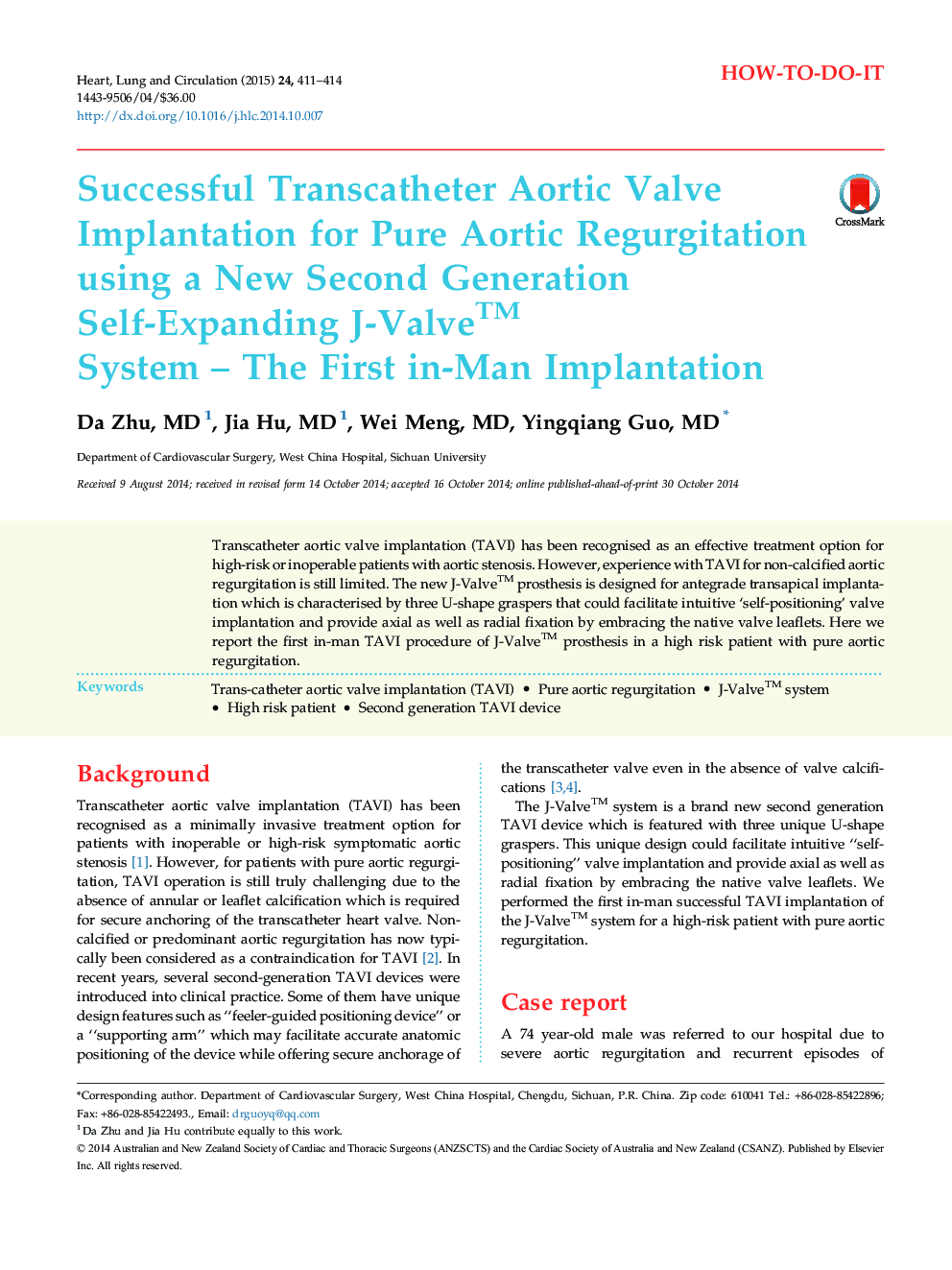 Successful Transcatheter Aortic Valve Implantation for Pure Aortic Regurgitation using a New Second Generation Self-Expanding J-ValveTM System – The First in-Man Implantation