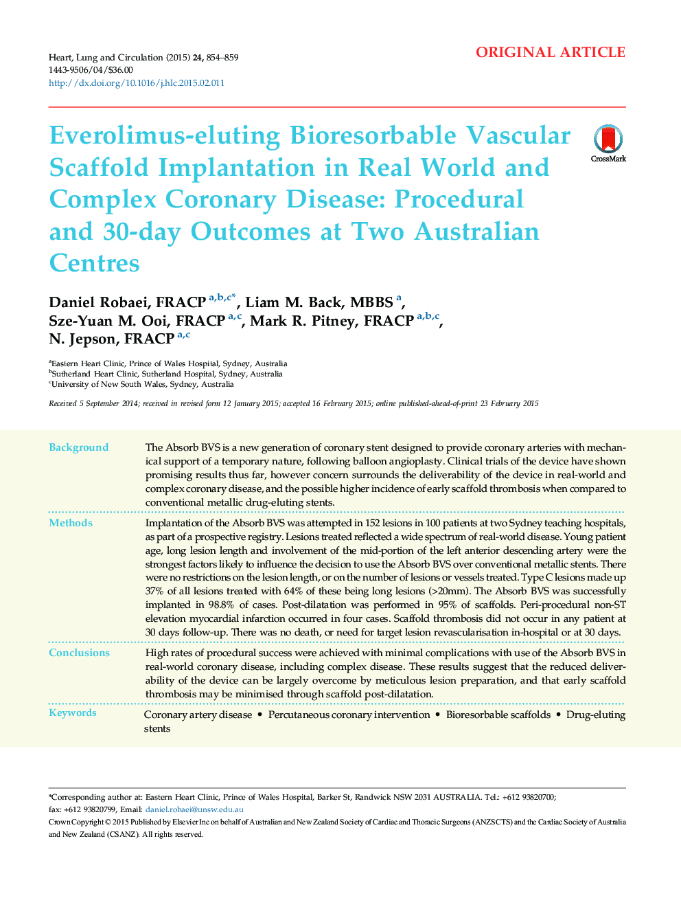 Everolimus-eluting Bioresorbable Vascular Scaffold Implantation in Real World and Complex Coronary Disease: Procedural and 30-day Outcomes at Two Australian Centres