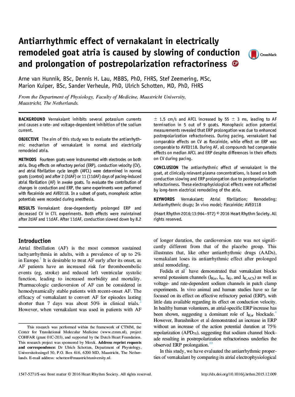 Antiarrhythmic effect of vernakalant in electrically remodeled goat atria is caused by slowing of conduction and prolongation of postrepolarization refractoriness