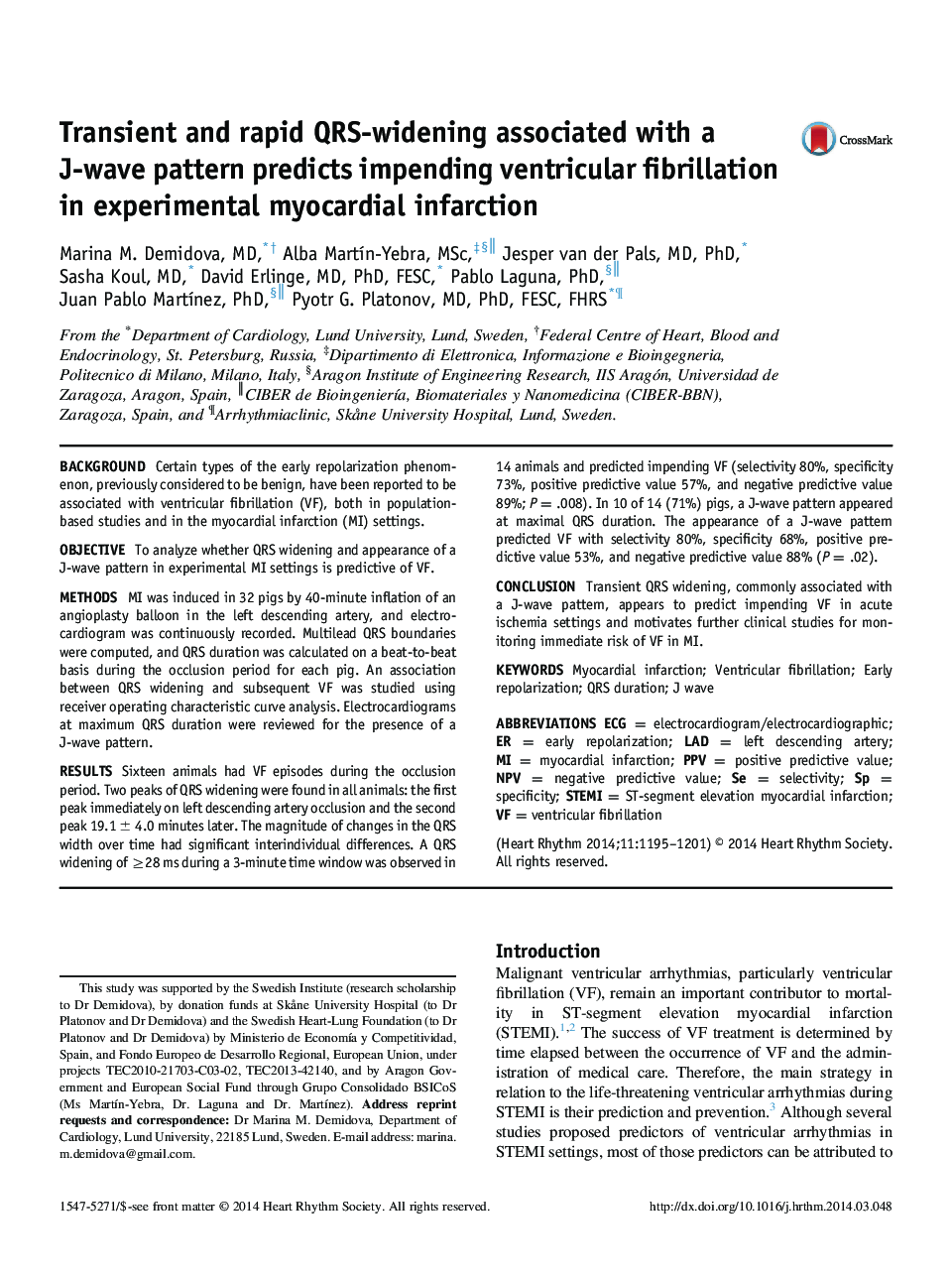 Transient and rapid QRS-widening associated with a J-wave pattern predicts impending ventricular fibrillation in experimental myocardial infarction 