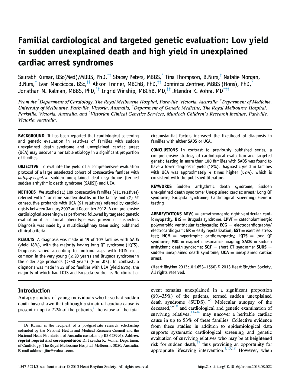 Familial cardiological and targeted genetic evaluation: Low yield in sudden unexplained death and high yield in unexplained cardiac arrest syndromes 