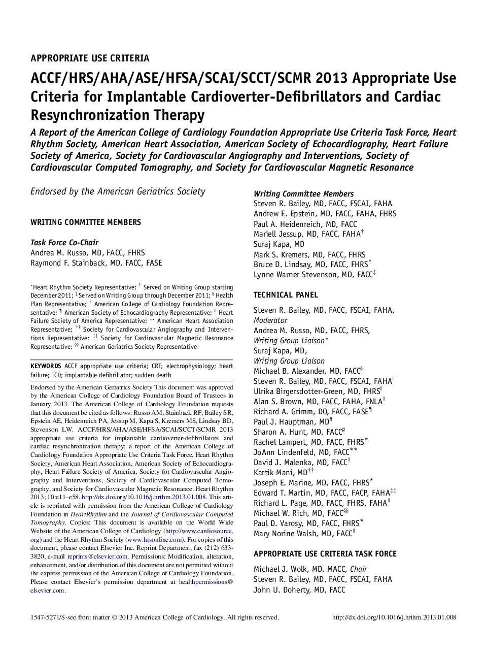 ACCF/HRS/AHA/ASE/HFSA/SCAI/SCCT/SCMR 2013 Appropriate Use Criteria for Implantable Cardioverter-Defibrillators and Cardiac Resynchronization Therapy