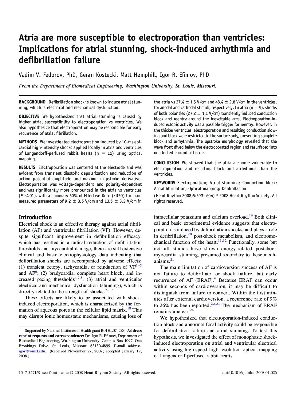 Atria are more susceptible to electroporation than ventricles: Implications for atrial stunning, shock-induced arrhythmia and defibrillation failure