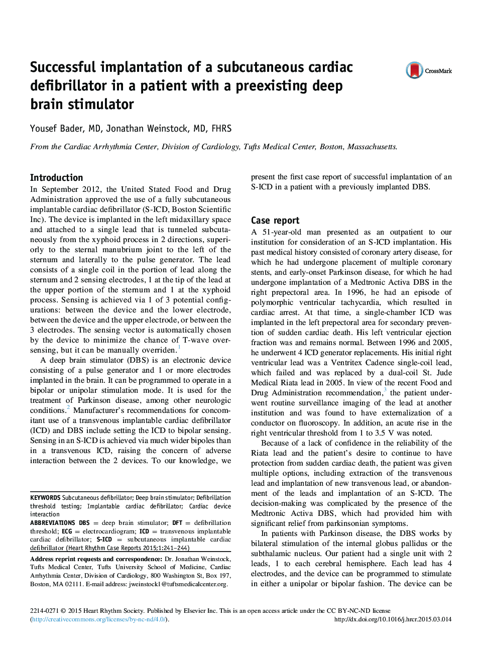 Successful implantation of a subcutaneous cardiac defibrillator in a patient with a preexisting deep brain stimulator