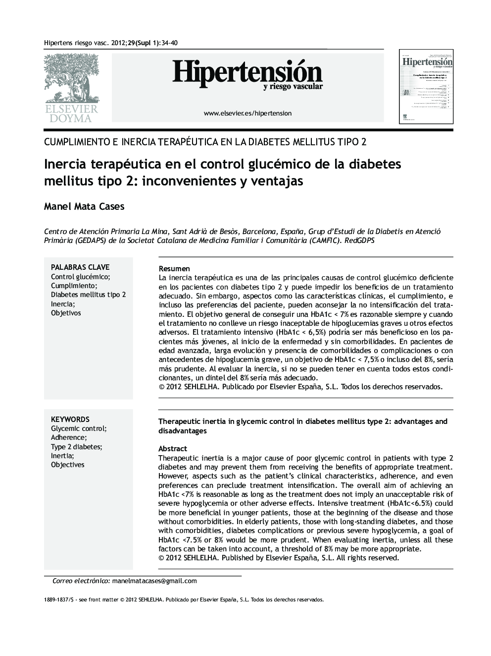 Inercia terapéutica en el control glucémico de la diabetes mellitus tipo 2: inconvenientes y ventajas