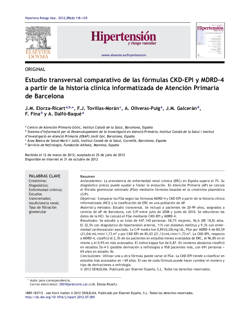 Estudio transversal comparativo de las fórmulas CKD-EPI y MDRD-4 a partir de la historia clínica informatizada de Atención Primaria de Barcelona