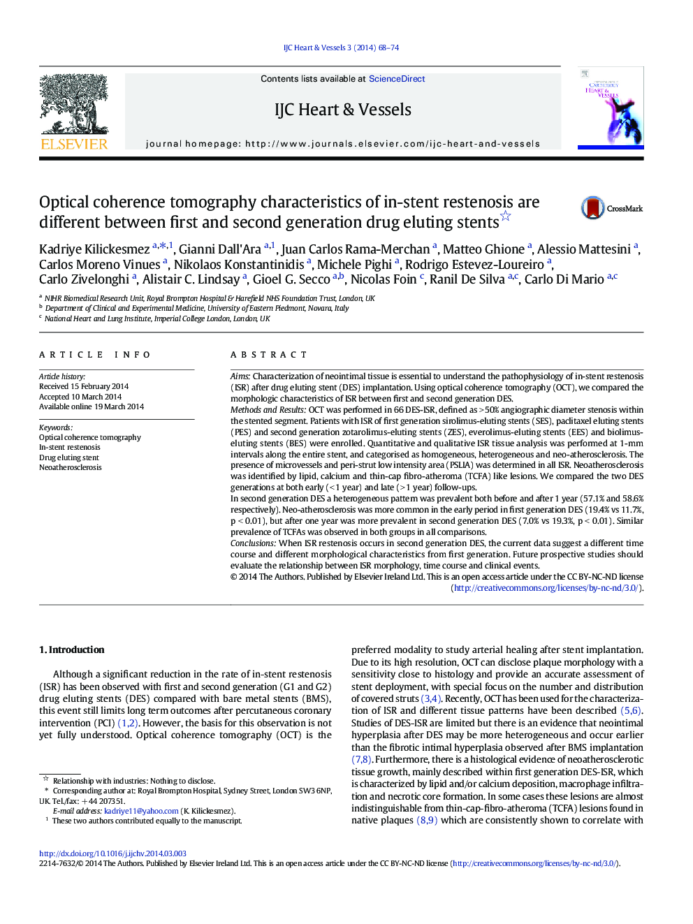 Optical coherence tomography characteristics of in-stent restenosis are different between first and second generation drug eluting stents 