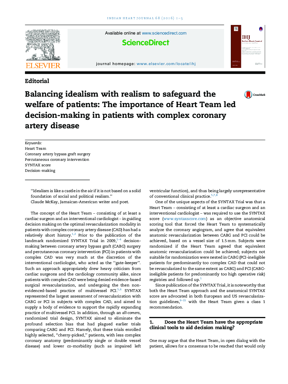 Balancing idealism with realism to safeguard the welfare of patients: The importance of Heart Team led decision-making in patients with complex coronary artery disease