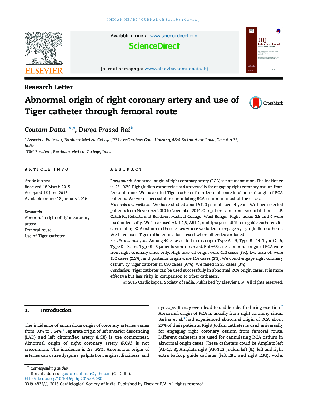 Abnormal origin of right coronary artery and use of Tiger catheter through femoral route