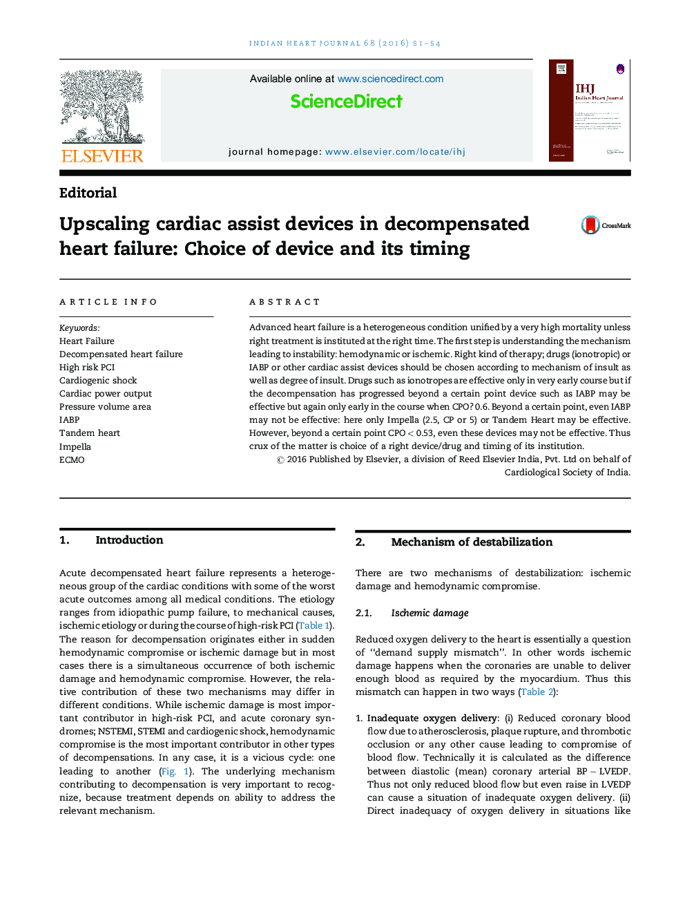 Upscaling cardiac assist devices in decompensated heart failure: Choice of device and its timing