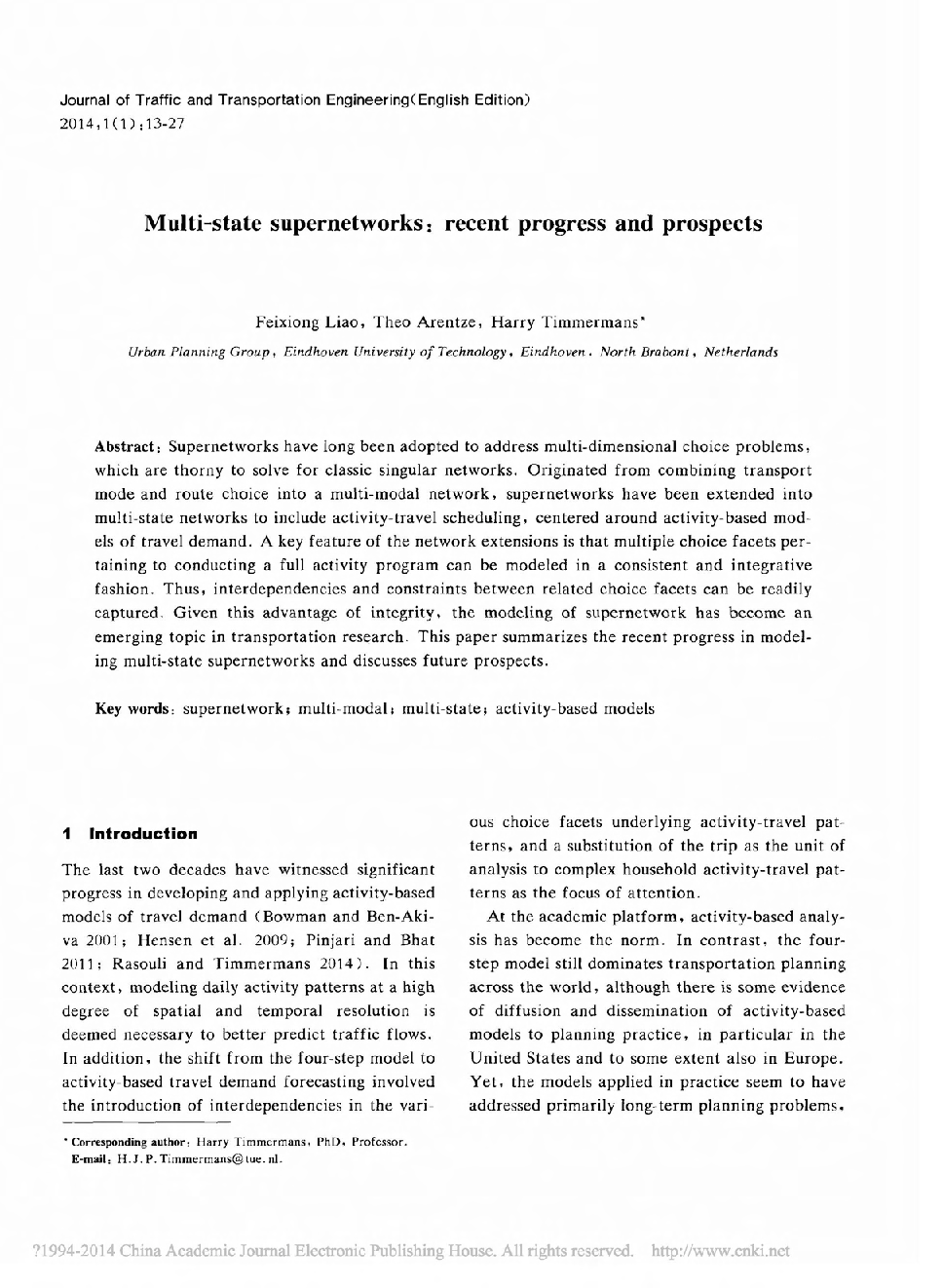 Multi-state supernetworks: recent progress and prospects