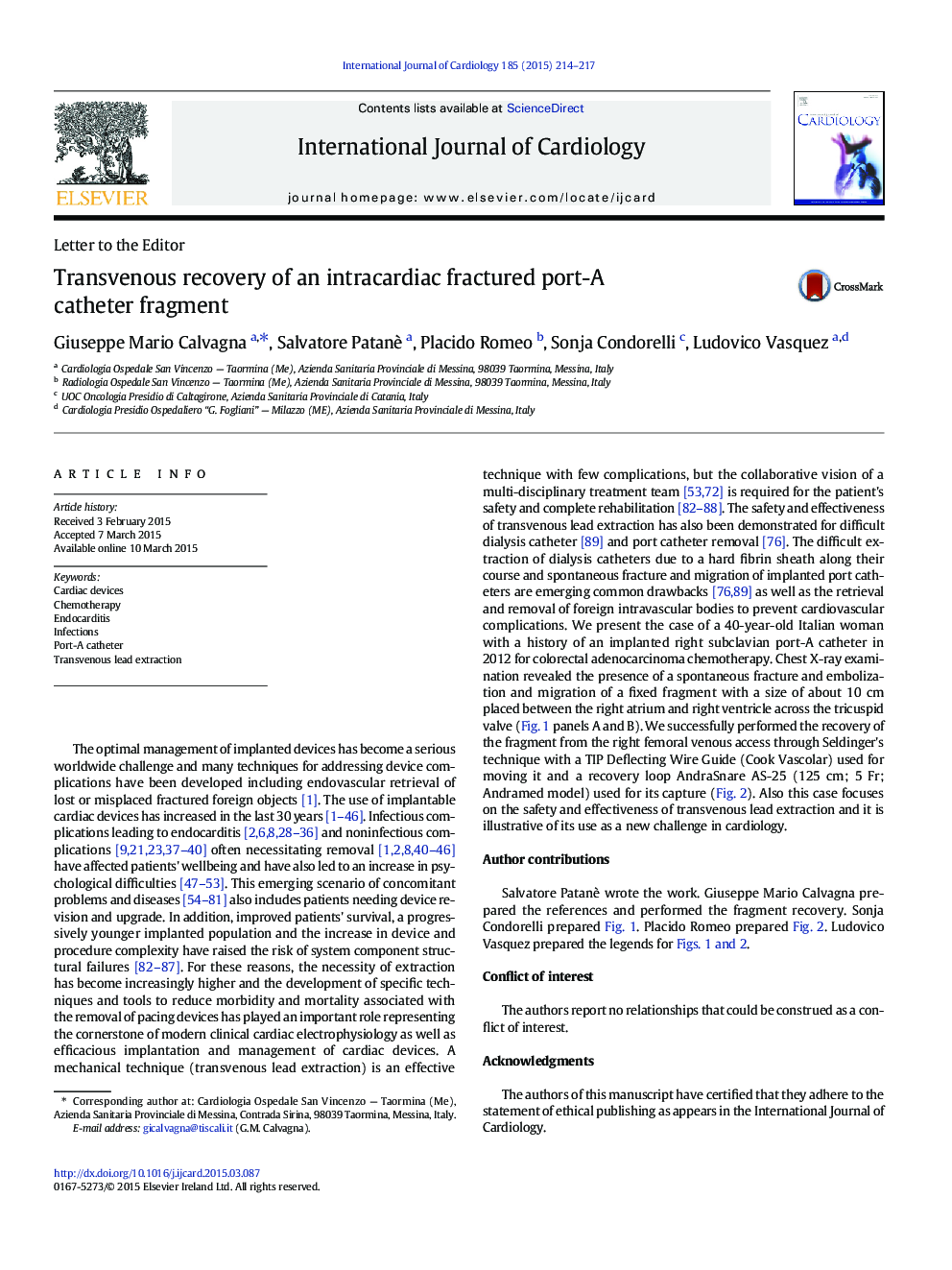 Transvenous recovery of an intracardiac fractured port-A catheter fragment