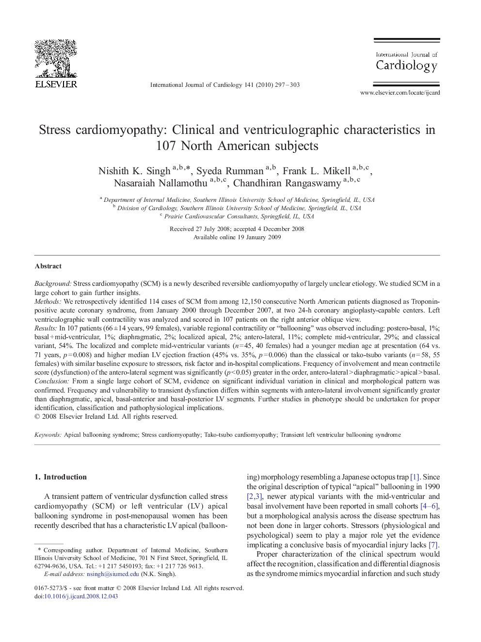 Stress cardiomyopathy: Clinical and ventriculographic characteristics in 107 North American subjects