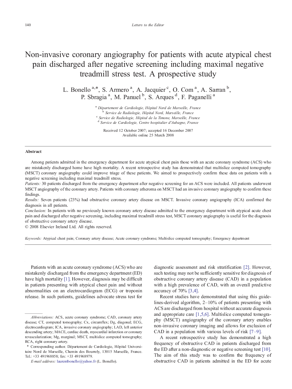 Non-invasive coronary angiography for patients with acute atypical chest pain discharged after negative screening including maximal negative treadmill stress test. A prospective study