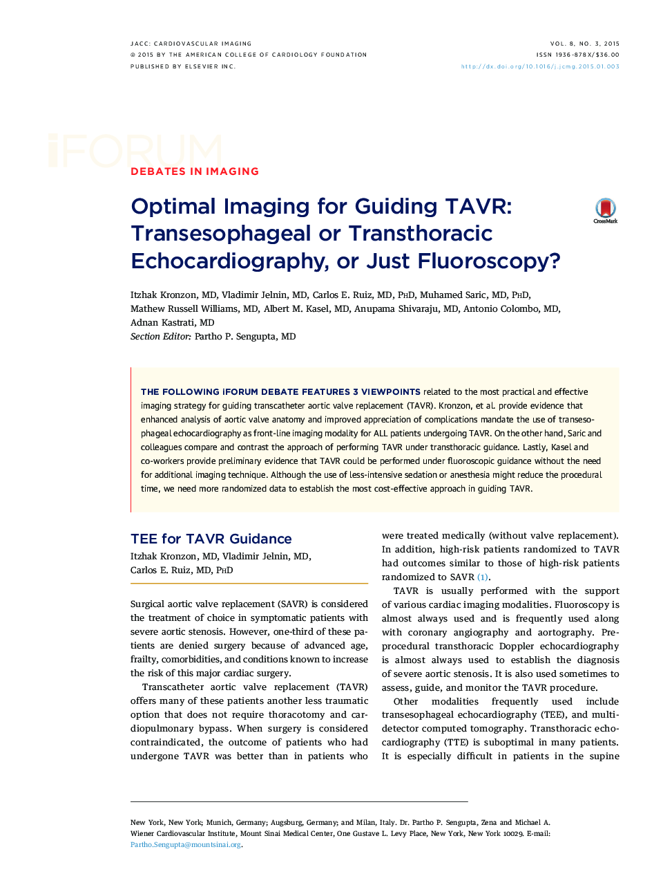 Optimal Imaging for Guiding TAVR: Transesophageal or Transthoracic Echocardiography, or Just Fluoroscopy?