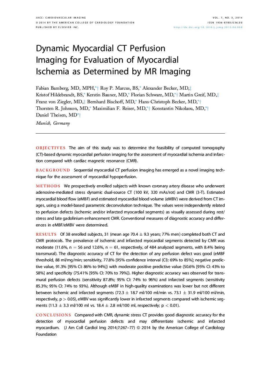 Dynamic Myocardial CT Perfusion Imaging for Evaluation of Myocardial Ischemia as Determined by MR Imaging 