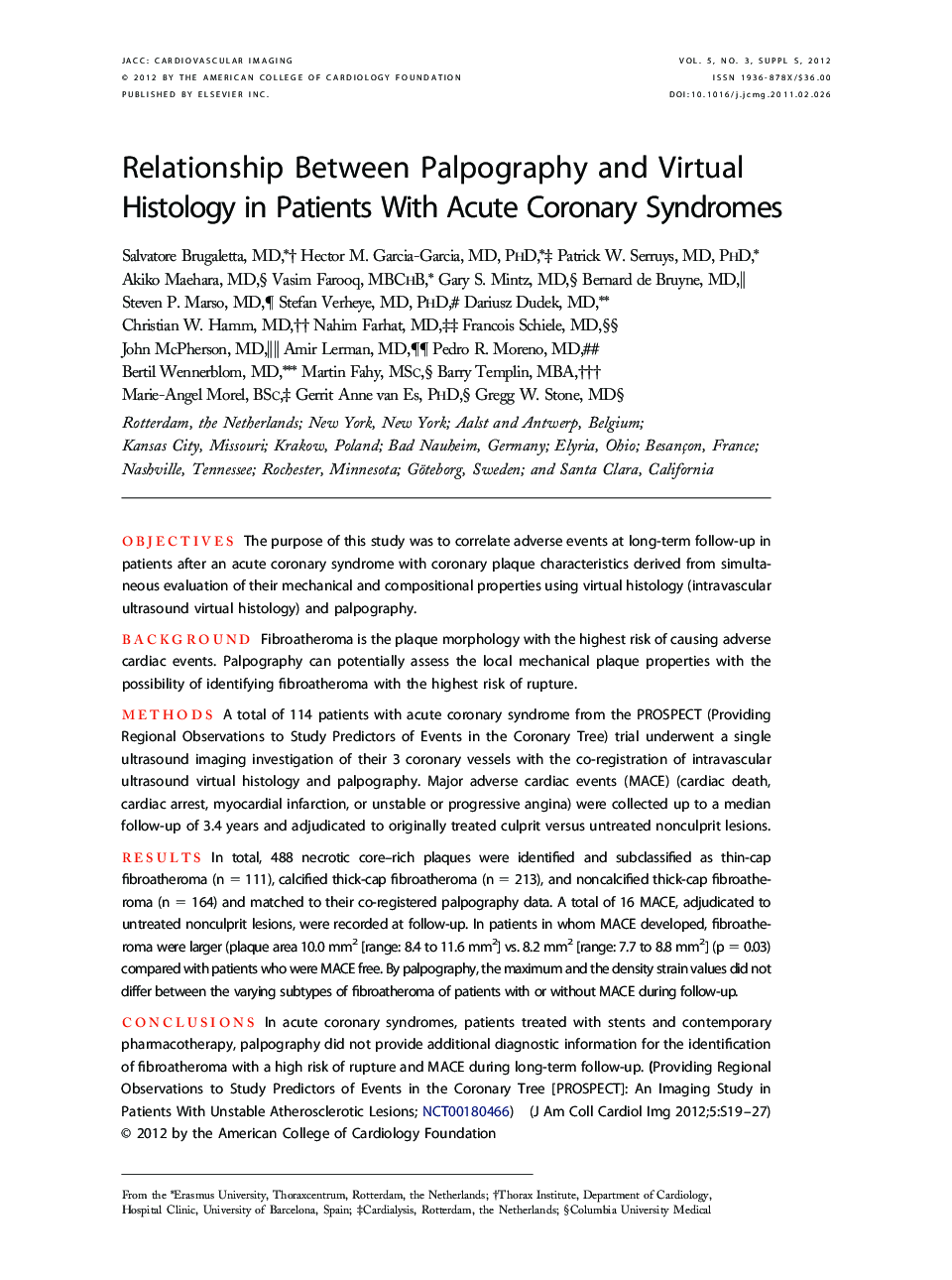 Relationship Between Palpography and Virtual Histology in Patients With Acute Coronary Syndromes 