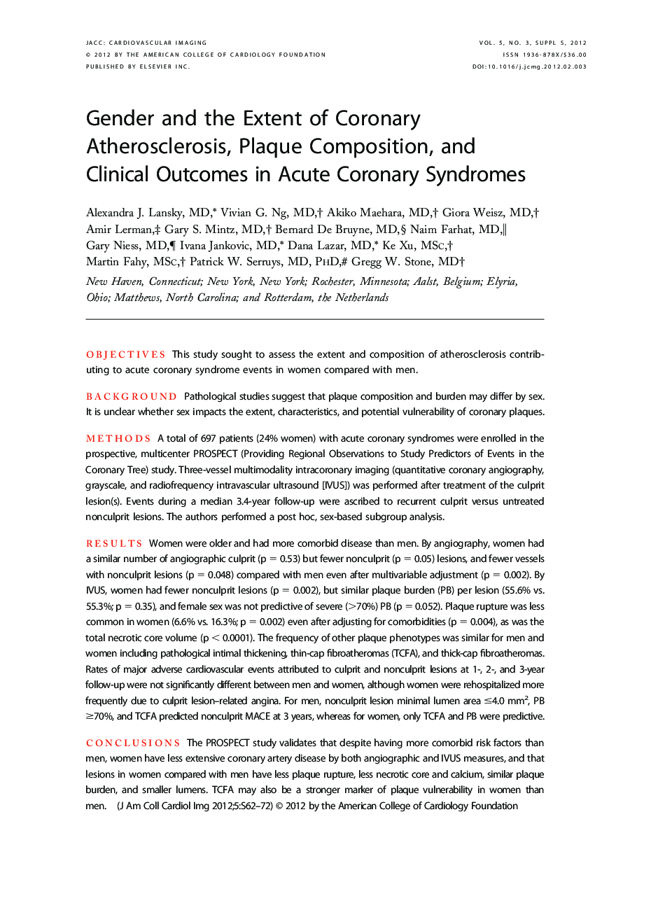 Gender and the Extent of Coronary Atherosclerosis, Plaque Composition, and Clinical Outcomes in Acute Coronary Syndromes 