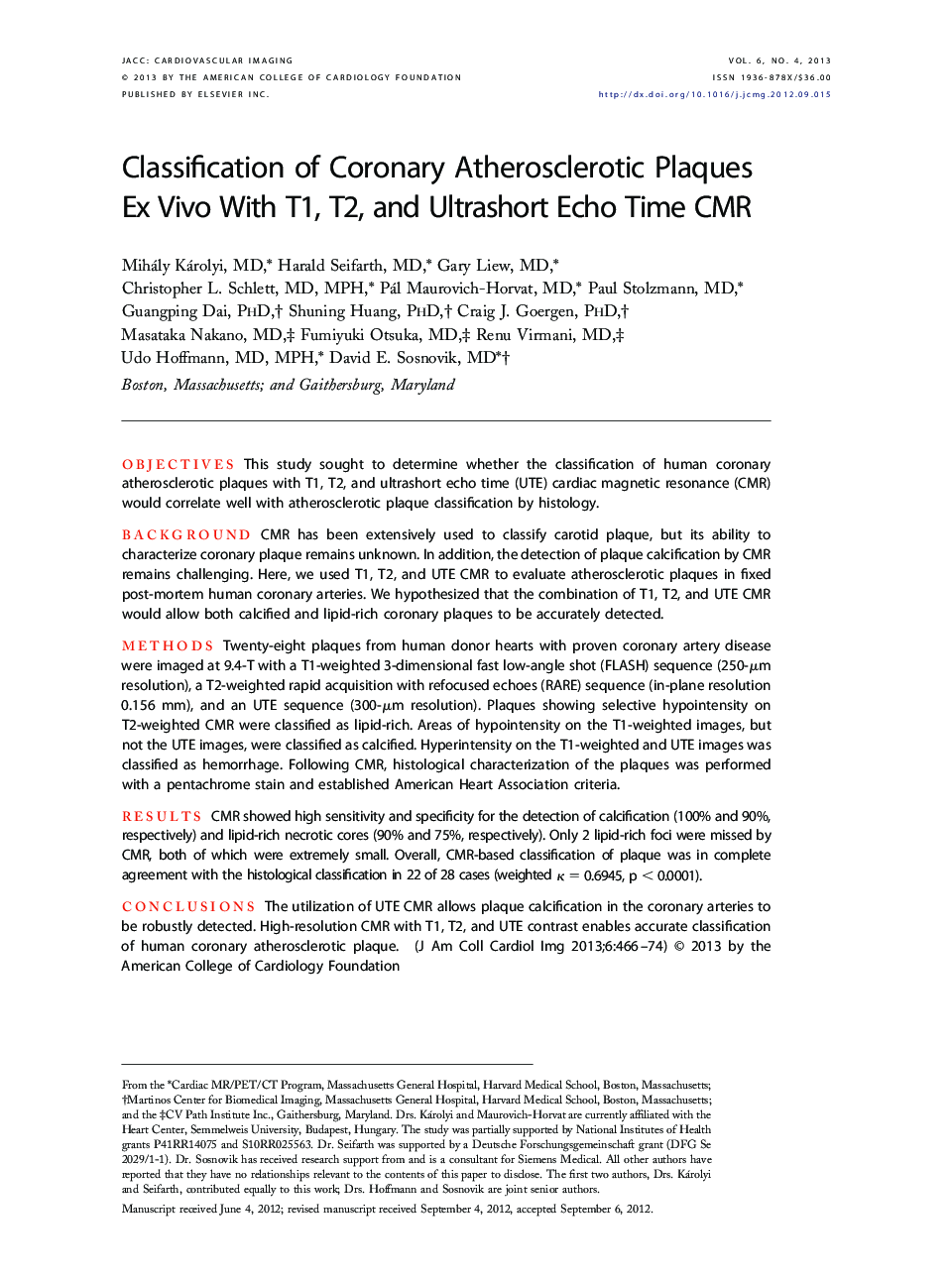 Classification of Coronary Atherosclerotic Plaques Ex Vivo With T1, T2, and Ultrashort Echo Time CMR 