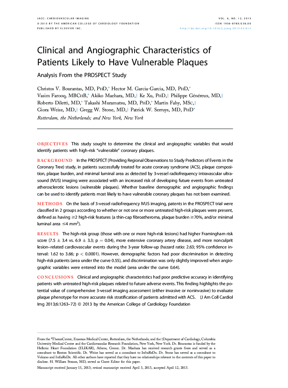 Clinical and Angiographic Characteristics of Patients Likely to Have Vulnerable Plaques : Analysis From the PROSPECT Study