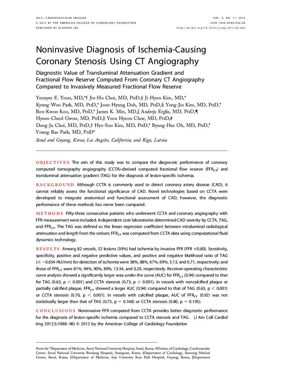 Noninvasive Diagnosis of Ischemia-Causing Coronary Stenosis Using CT Angiography : Diagnostic Value of Transluminal Attenuation Gradient and Fractional Flow Reserve Computed From Coronary CT Angiography Compared to Invasively Measured Fractional Flow Rese