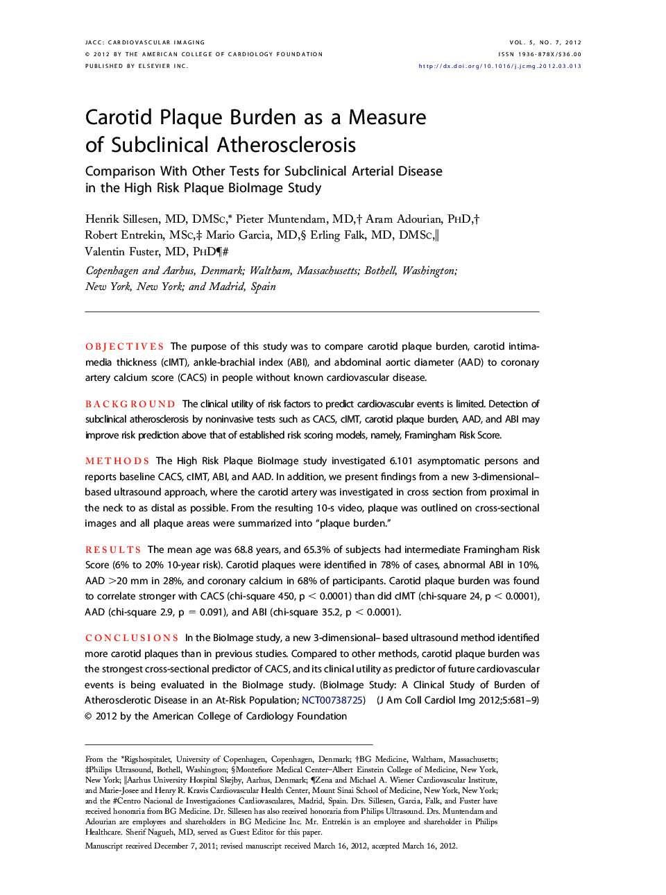 Carotid Plaque Burden as a Measure of Subclinical Atherosclerosis : Comparison With Other Tests for Subclinical Arterial Disease in the High Risk Plaque BioImage Study