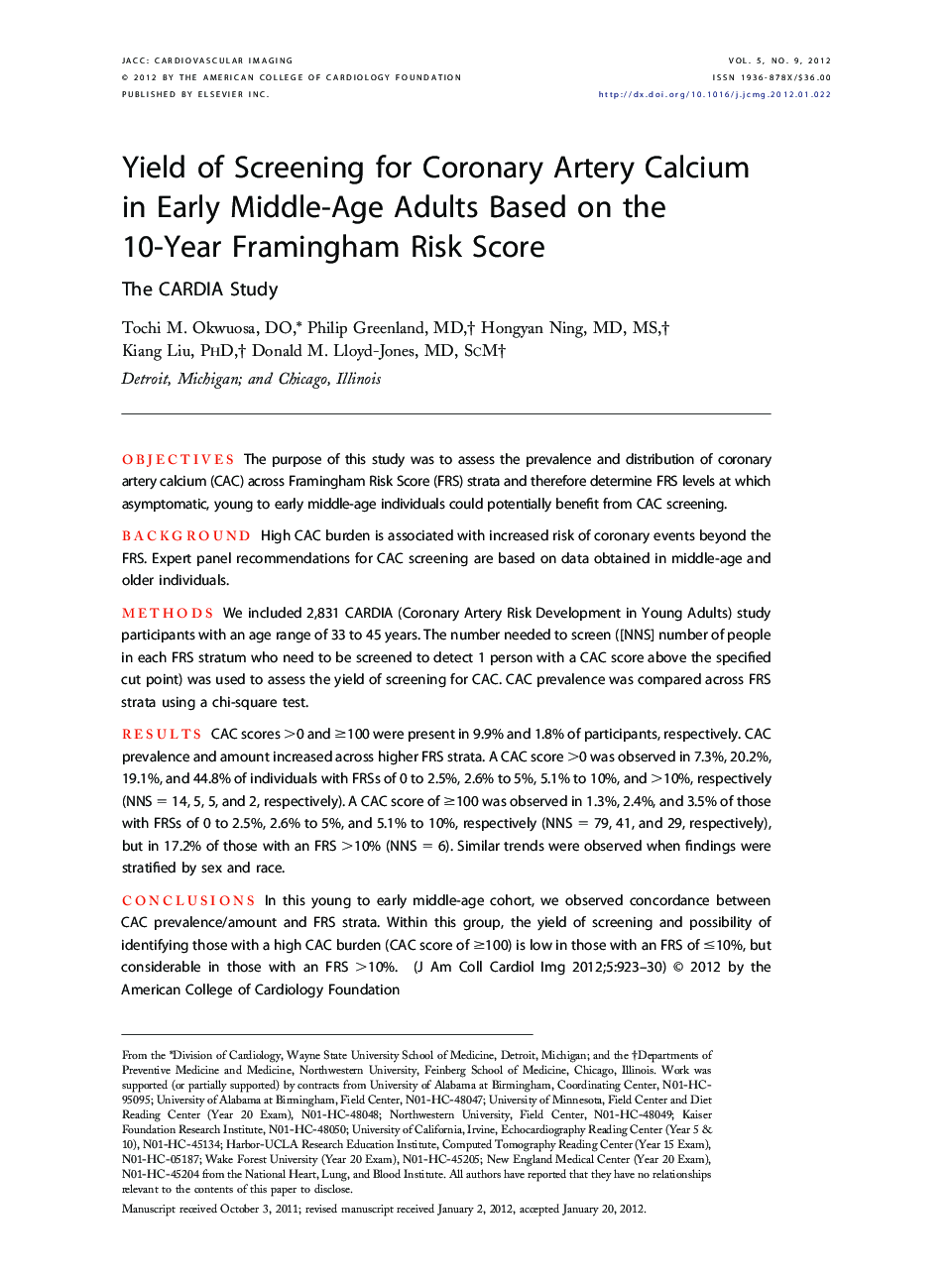 Yield of Screening for Coronary Artery Calcium in Early Middle-Age Adults Based on the 10-Year Framingham Risk Score : The CARDIA Study