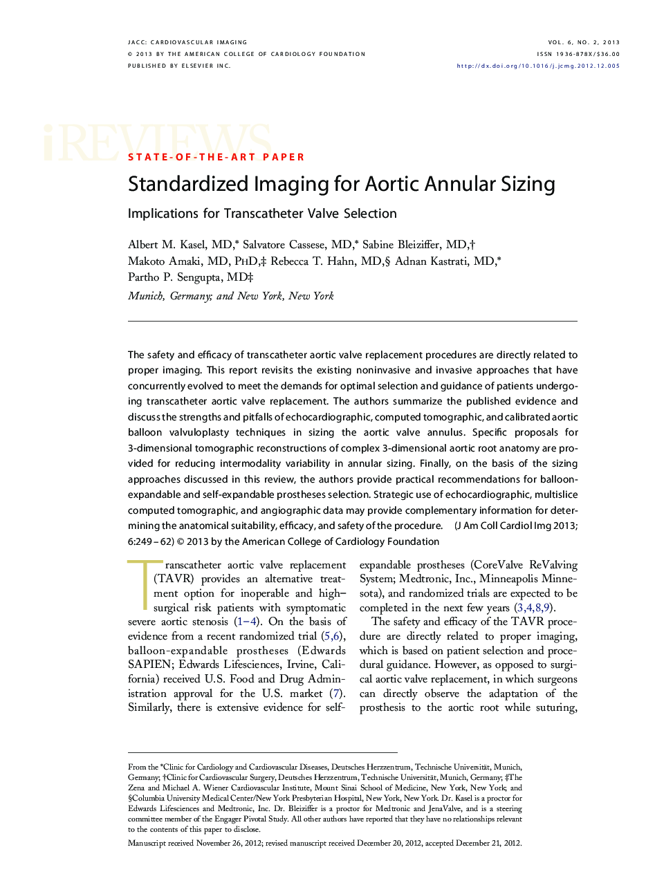 Standardized Imaging for Aortic Annular Sizing : Implications for Transcatheter Valve Selection