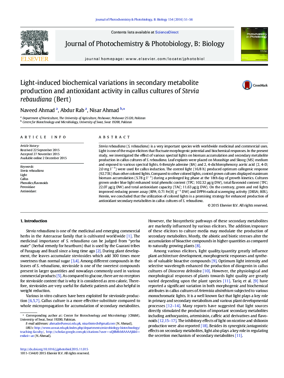 تغییرات بیوشیمیایی ناشی از نور در تولید متابولیت های ثانویه و فعالیت آنتی اکسیدانی در کشت کالوس Stevia rebaudiana (Bert)