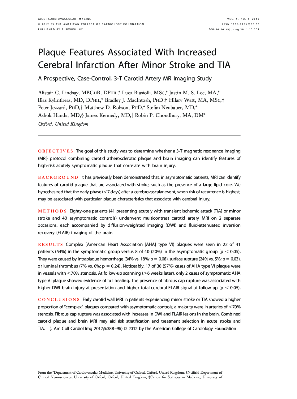 Plaque Features Associated With Increased Cerebral Infarction After Minor Stroke and TIA : A Prospective, Case-Control, 3-T Carotid Artery MR Imaging Study