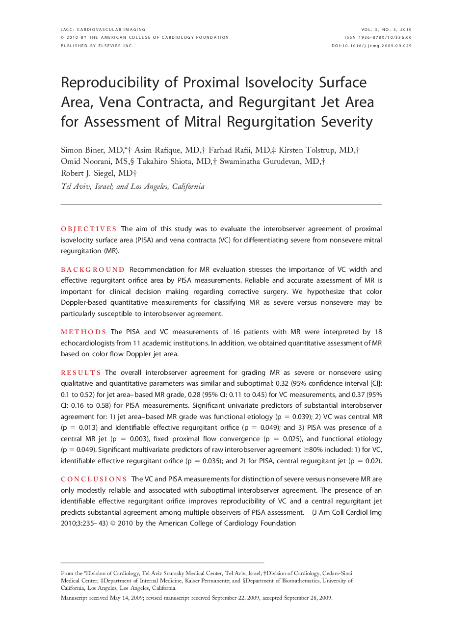 Reproducibility of Proximal Isovelocity Surface Area, Vena Contracta, and Regurgitant Jet Area for Assessment of Mitral Regurgitation Severity