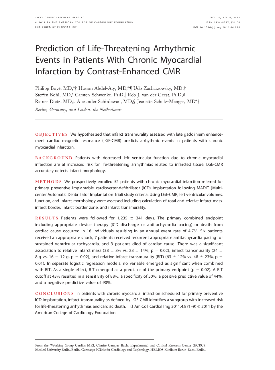 Prediction of Life-Threatening Arrhythmic Events in Patients With Chronic Myocardial Infarction by Contrast-Enhanced CMR 