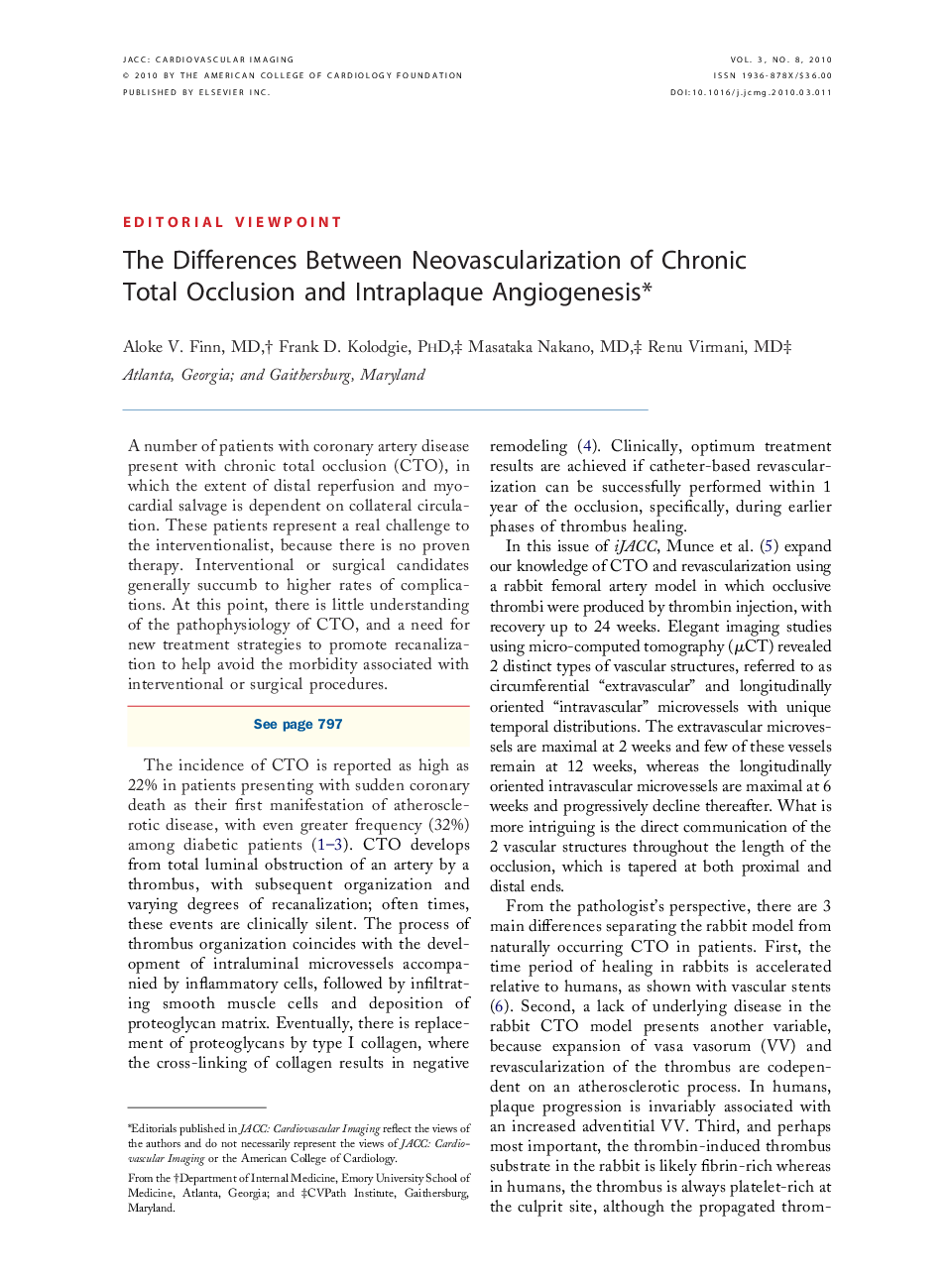 The Differences Between Neovascularization of Chronic Total Occlusion and Intraplaque Angiogenesisâ