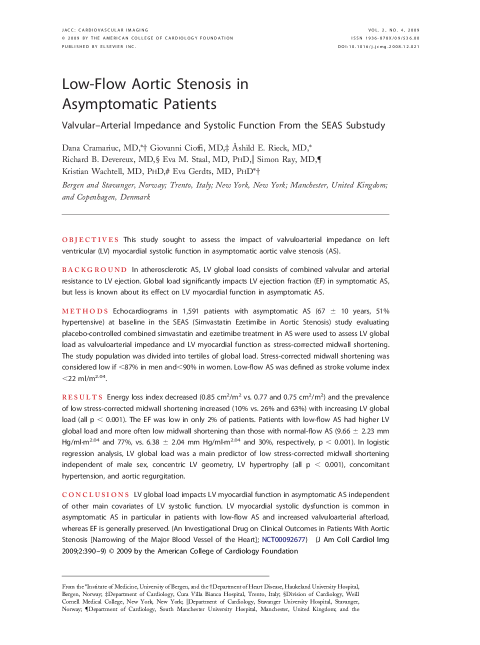 Low-Flow Aortic Stenosis in Asymptomatic Patients : Valvular–Arterial Impedance and Systolic Function From the SEAS Substudy