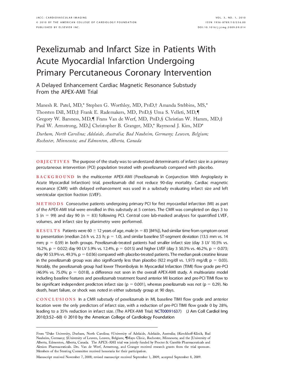 Pexelizumab and Infarct Size in Patients With Acute Myocardial Infarction Undergoing Primary Percutaneous Coronary Intervention : A Delayed Enhancement Cardiac Magnetic Resonance Substudy From the APEX-AMI Trial