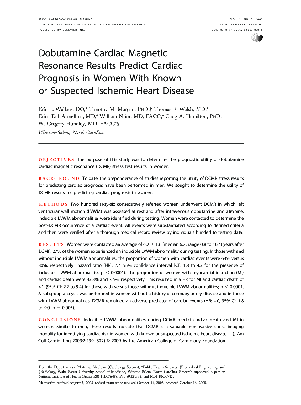 Dobutamine Cardiac Magnetic Resonance Results Predict Cardiac Prognosis in Women With Known or Suspected Ischemic Heart Disease 