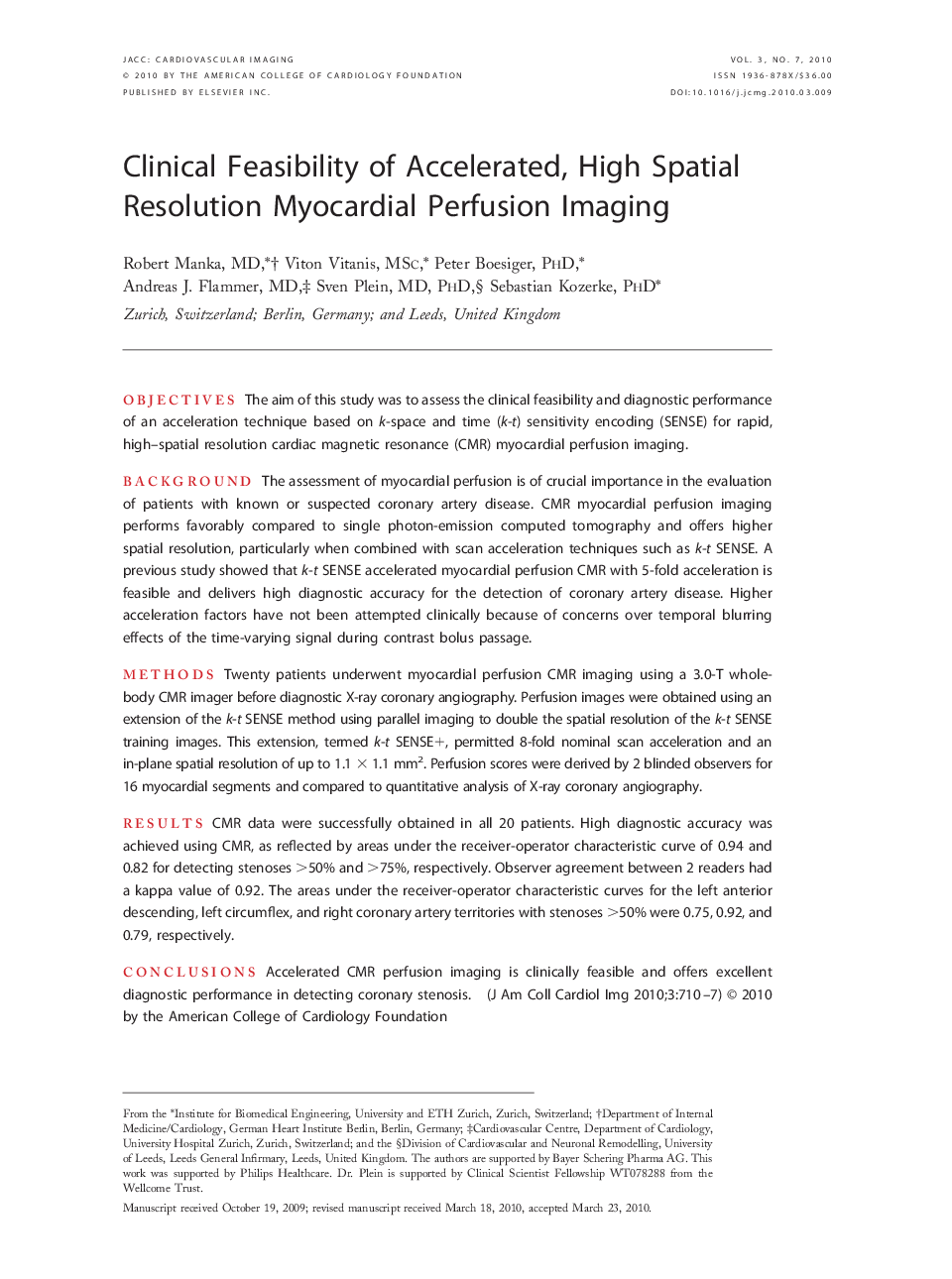 Clinical Feasibility of Accelerated, High Spatial Resolution Myocardial Perfusion Imaging 