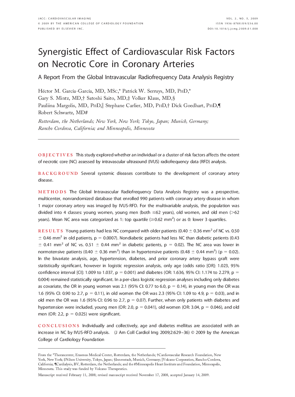 عکس صفحه اول مقاله: Synergistic Effect of Cardiovascular Risk Factors on Necrotic Core in Coronary Arteries : A Report From the Global Intravascular Radiofrequency Data Analysis Registry Synergistic Effect of Cardiovascular Risk Factors on Necrotic Core in Coronary Arteries : A Report From the Global Intravascular Radiofrequency Data Analysis Registry