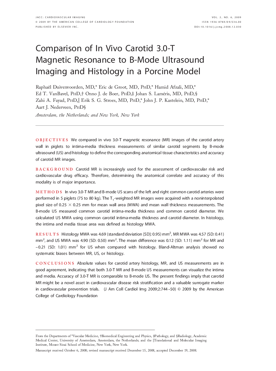 Comparison of In Vivo Carotid 3.0-T Magnetic Resonance to B-Mode Ultrasound Imaging and Histology in a Porcine Model