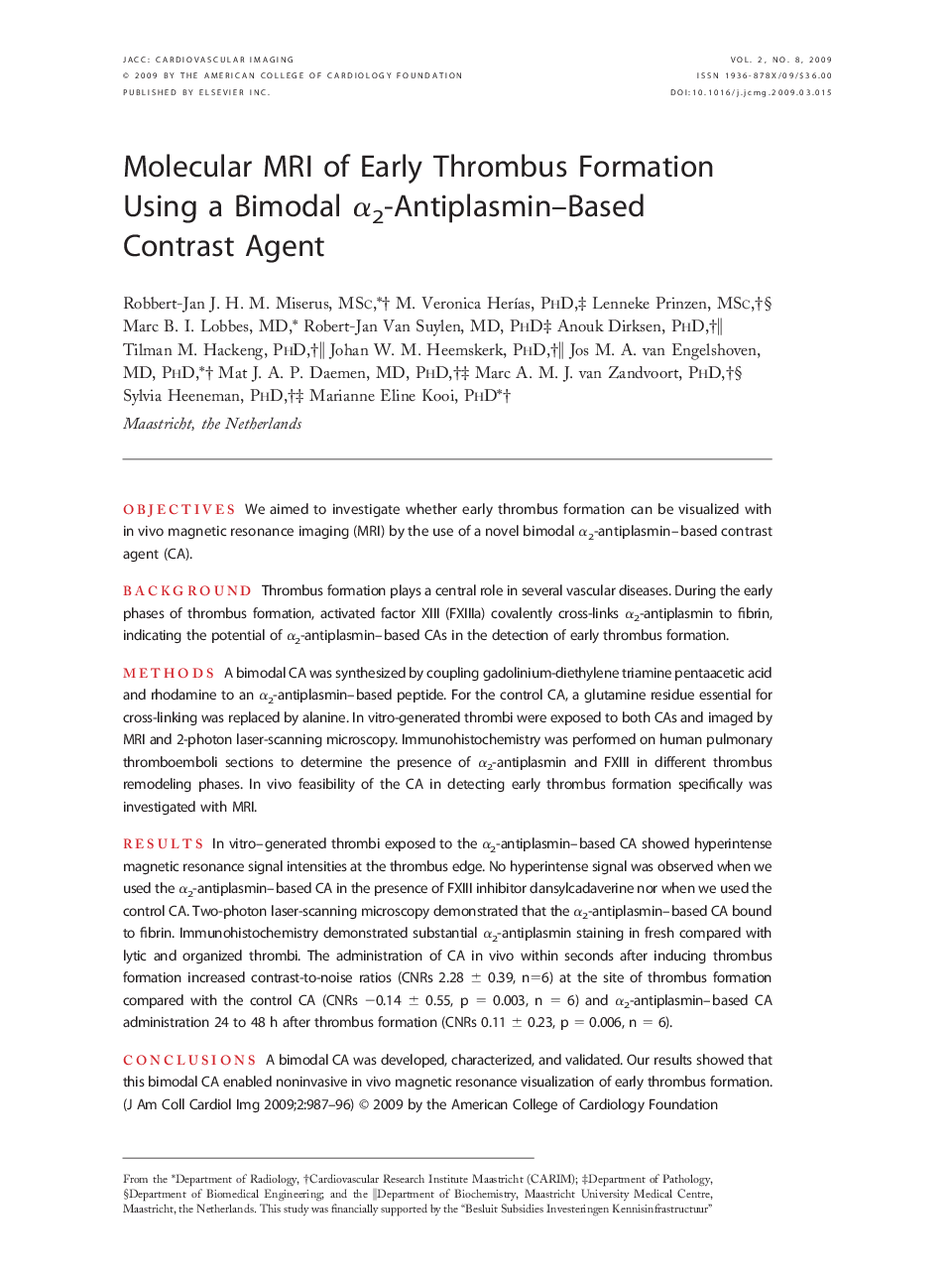 Molecular MRI of Early Thrombus Formation Using a Bimodal α2-Antiplasmin–Based Contrast Agent 