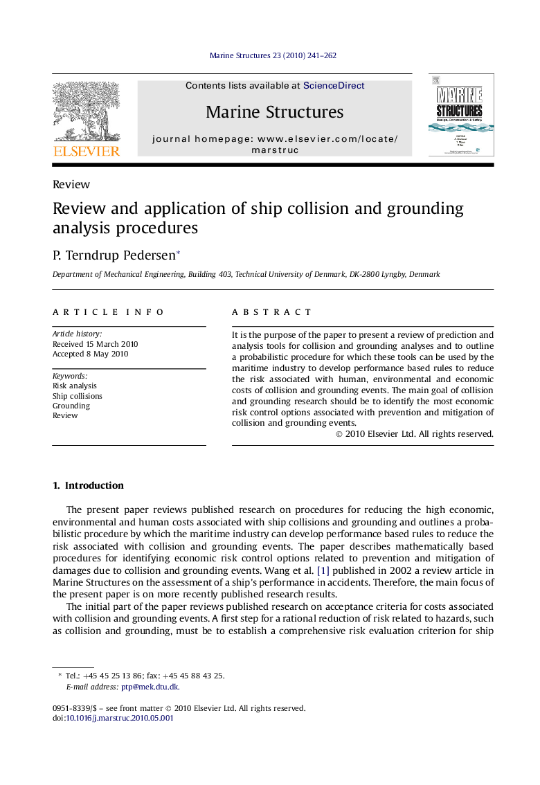 Review and application of ship collision and grounding analysis procedures