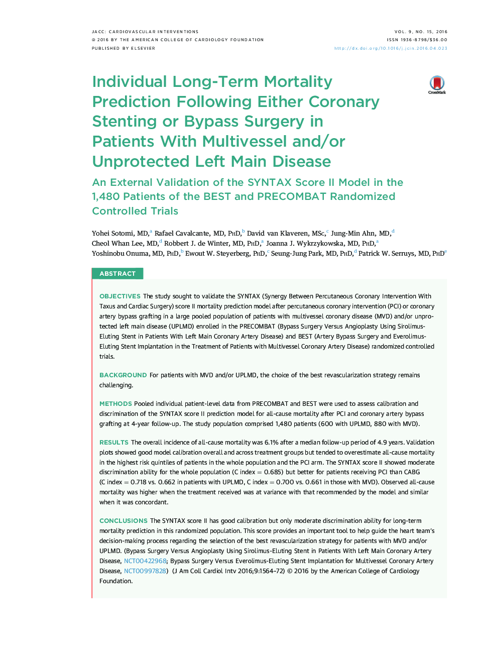 Individual Long-Term Mortality Prediction Following Either Coronary Stenting or Bypass Surgery in Patients With Multivessel and/or Unprotected Left Main Disease : An External Validation of the SYNTAX Score II Model in the 1,480 Patients of the BEST and PR