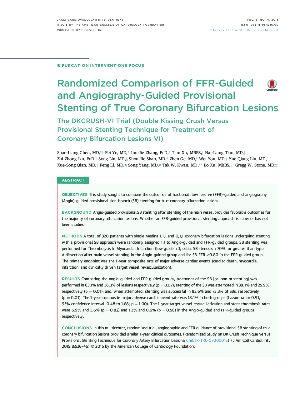 Randomized Comparison of FFR-Guided and Angiography-Guided Provisional Stenting of True Coronary Bifurcation Lesions : The DKCRUSH-VI Trial (Double Kissing Crush Versus Provisional Stenting Technique for Treatment of Coronary Bifurcation Lesions VI)